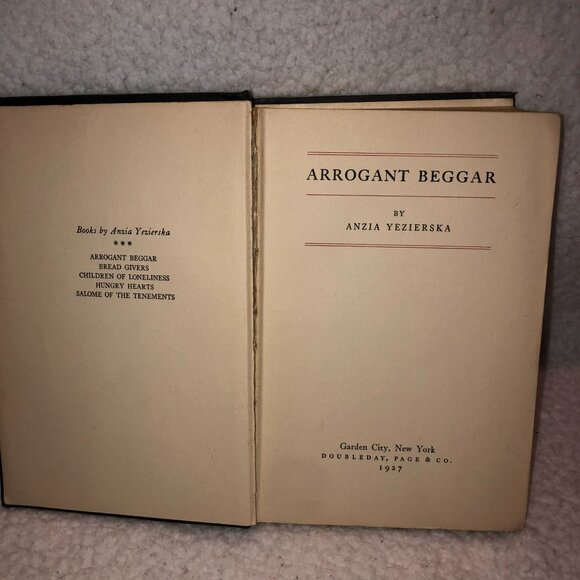 VTG ARROGANT BEGGAR 1ST ED 1927 ANZIA YESIERSKA DOUBLEDAY PAGE & CO GOOD COND - Picture 3 of 8